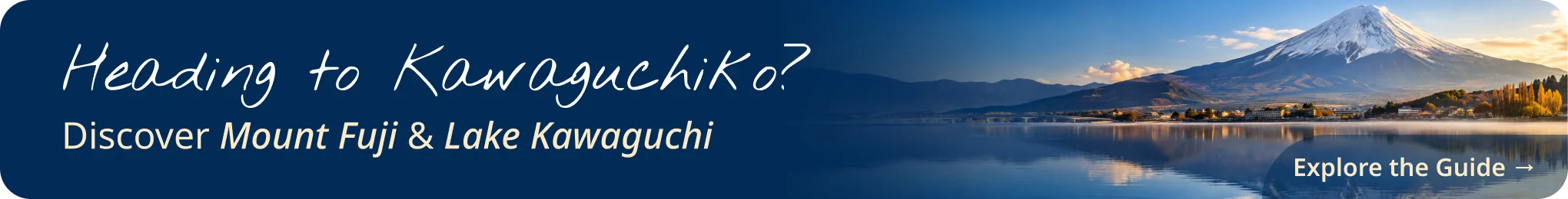 Discover Mount Fuji & Lake Kawaguchi